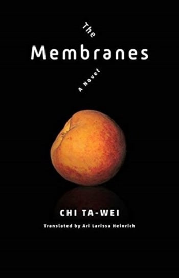 The Membranes: A Novel Ta-wei Chi