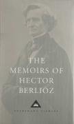 The Memoirs of Hector Berlioz Berlioz Hector