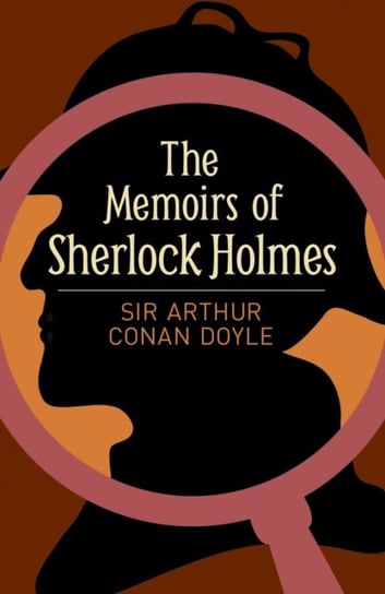 The Memoirs of Sherlock Holmes Conan-Doyle Arthur