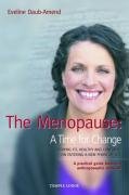 The Menopause - A Time for Change Daub-Amend Eveline