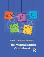 The Mentalization Guidebook Hagelquist Janne Oestergaard
