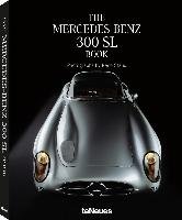 The Mercedes-Benz 300 SL Book. Small Format Edition Staud Rene