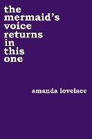 The Mermaid's Voice Returns in This One Lovelace Amanda