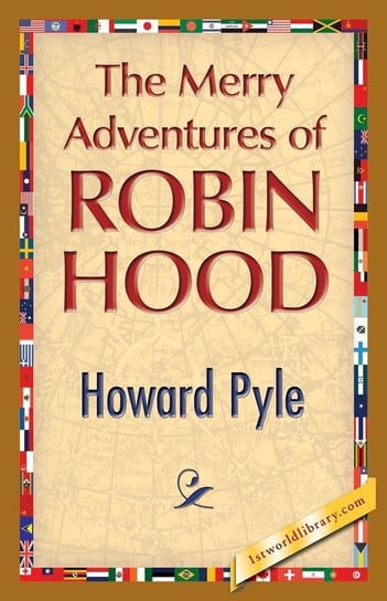 The Merry Adventures of Robin Hood Pyle Henry