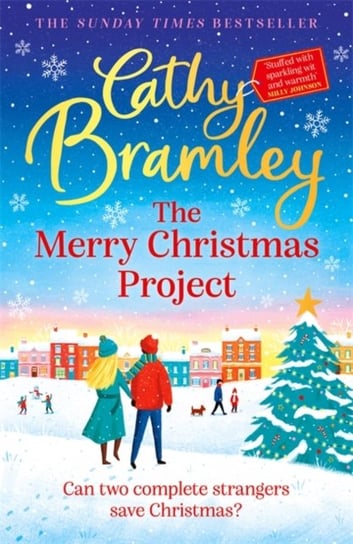 The Merry Christmas Project: The new feel-good festive read from the Sunday Times bestseller Bramley Cathy
