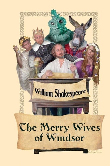 The Merry Wives of Windsor Shakespeare William