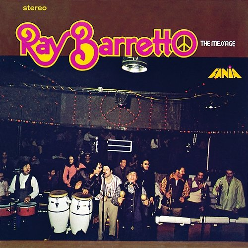 The Message Ray Barretto