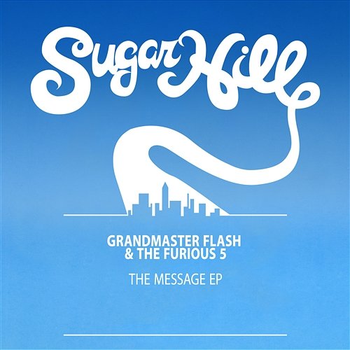 The Message - EP Grandmaster Flash & The Furious Five
