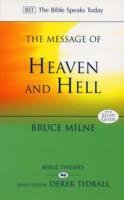 The Message of Heaven and Hell Milne Bruce