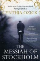 The Messiah of Stockholm Ozick Cynthia