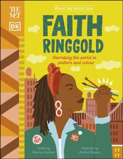 The Met Faith Ringgold: Narrating the World in Pattern and Colour Jackson Sharna