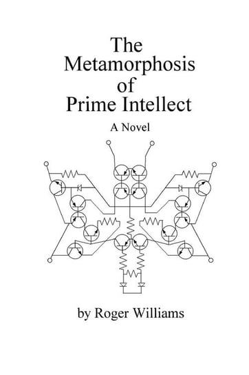 The Metamorphosis of Prime Intellect Williams Roger