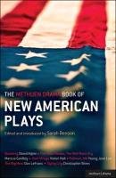 The Methuen Drama Book of New American Plays: Stunning; The Road Weeps, the Well Runs Dry; Pullman, Wa; Hurt Village; Dying City; The Big Meal Adjmi David, Gardley Marcus, Lee Young Jean