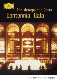The Metropolitan Opera: Centennial Gala Various Artists