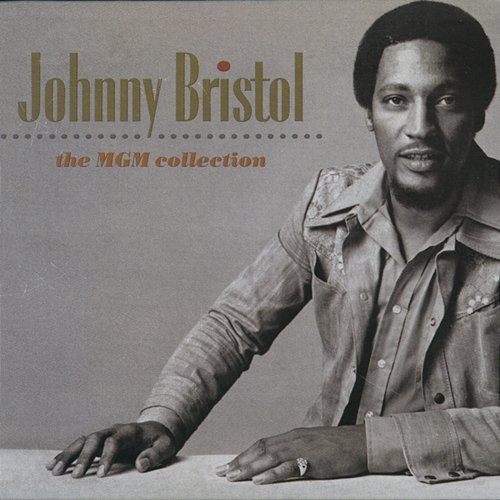 The MGM Collection Johnny Bristol