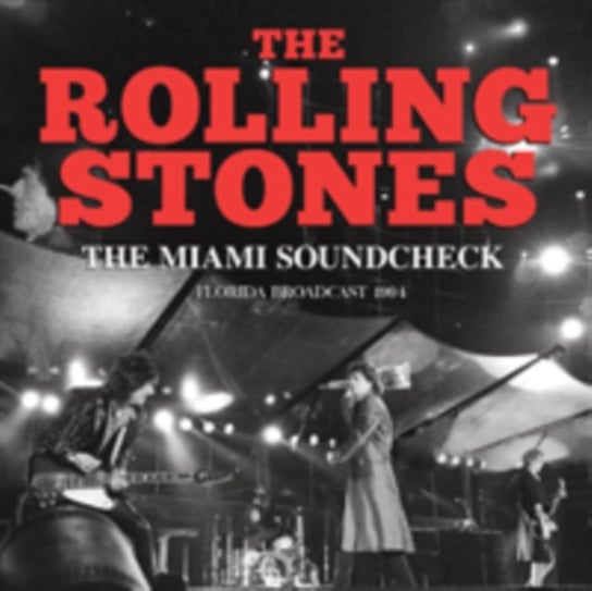 The Miami Soundcheck The Rolling Stones