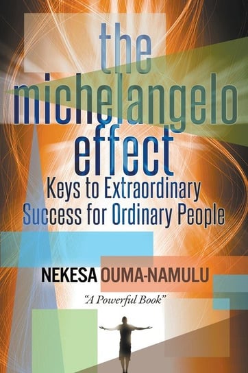 The Michelangelo Effect Ouma-Namulu Nekesa