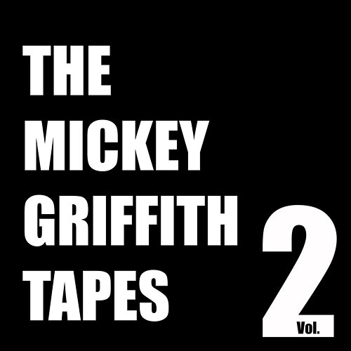 The Mickey Griffith Tapes Vol. 2 Cold Bites