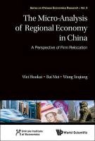 The Micro-Analysis of Regional Economy in China Houkai Wei, Yeqiang Wang, Mei Bai