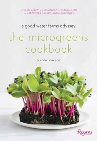 The Microgreens Cookbook Brendan Davison