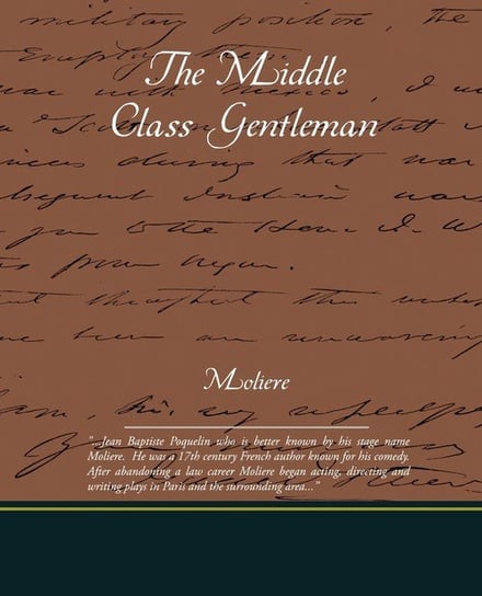 The Middle Class Gentleman Moliere