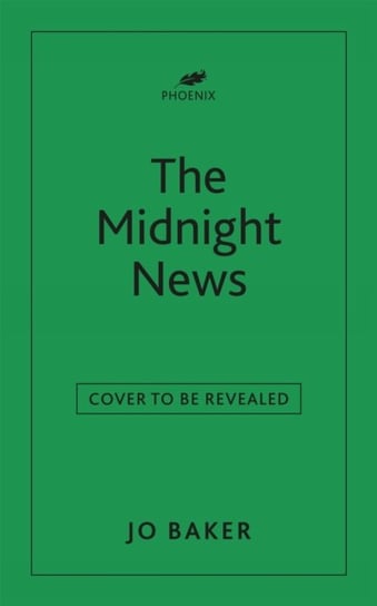 The Midnight News Jo Baker