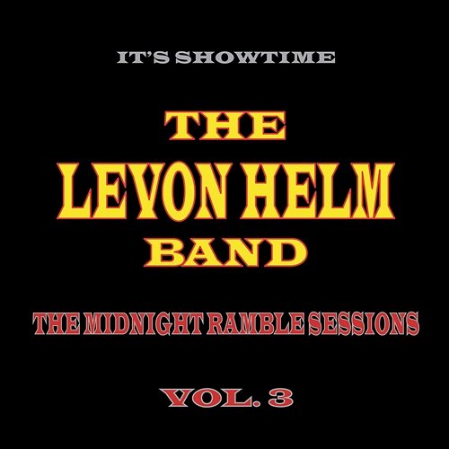 The Midnight Ramble Sessions The Levon Helm Band