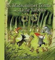 The Midsummer Tomte and the Little Rabbits Stark Ulf