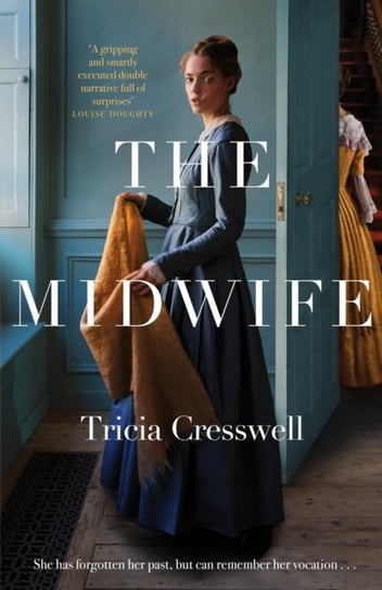 The Midwife Tricia Cresswell
