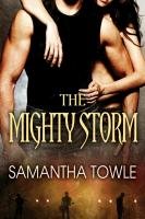 The Mighty Storm Towle Samantha
