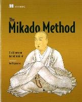 The Mikado Method Ellnestam Ola, Brolund Daniel