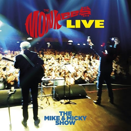 The Mike And Micky Show Live The Monkees
