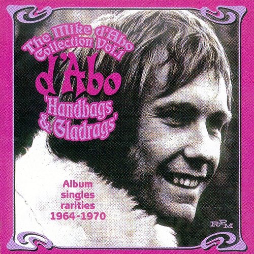 The Mike D'Abo Collection, Vol. 1: Handbags & Gladrags Mike D'Abo