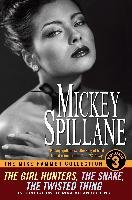 The Mike Hammer Collection, Volume III Spillane Mickey