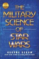 The Military Science of Star Wars Beahm George