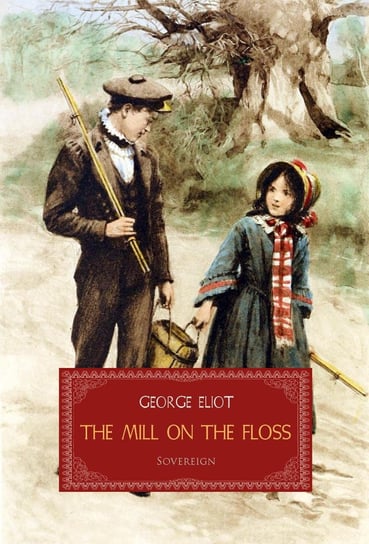 The Mill on the Floss Eliot George