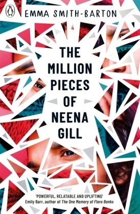 The Million Pieces of Neena Gill Smith-Barton Emma