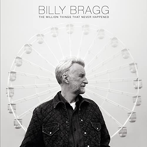 The Million Things That Never Happened (Blue Green Indie) Bragg Billy