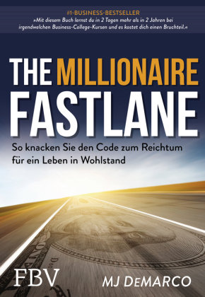 The Millionaire Fastlane FinanzBuch Verlag