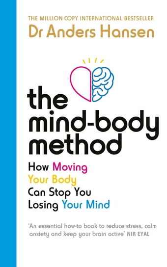 The Mind-Body Method Dr Anders Hansen