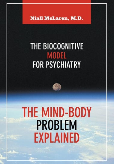 The Mind-Body Problem Explained Niall McLaren