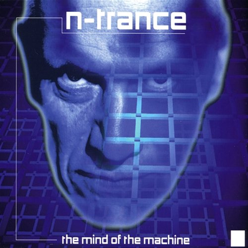 The Mind Of The Machine N-Trance