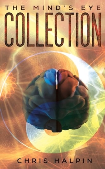 The Mind's Eye Collection austin macauley publishers llc