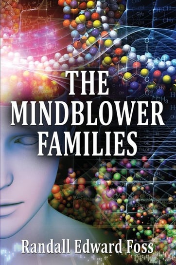 The Mindblower Families Foss Randall Edward