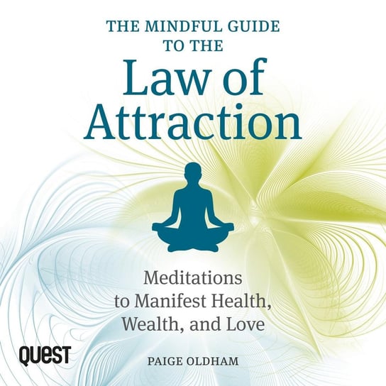 The Mindful Guide to the Law of Attraction Oldham Paige