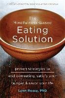 The Mindfulness-Based Eating Solution Rossy Lynn