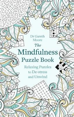 The Mindfulness Puzzle Book Gareth Moore