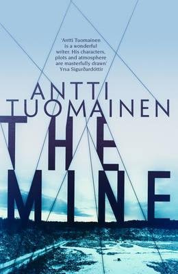 The Mine Tuomainen Antti
