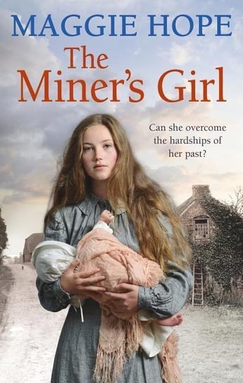 The Miner's Girl Hope Maggie