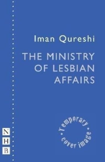 The Ministry of Lesbian Affairs Iman Qureshi